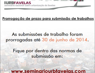 Prorrogado o prazo de submissão de trabalhos para UrbFavelas