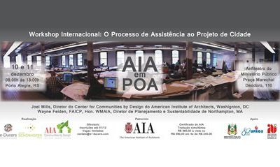 Instituto Americano de Arquitetos promove workshop internacional em Porto Alegre