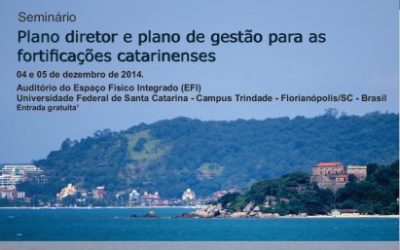 Seminário debate fortes e fortalezas de Santa Catarina