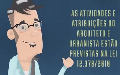 Arquitetos e Urbanistas em Ação aborda as atribuições profissionais