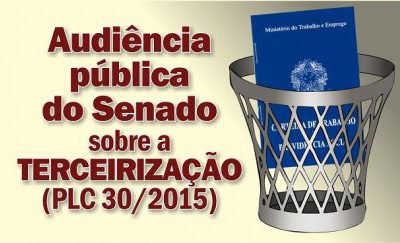 Terceirização é tema de audiências públicas em São Paulo e Porto Alegre