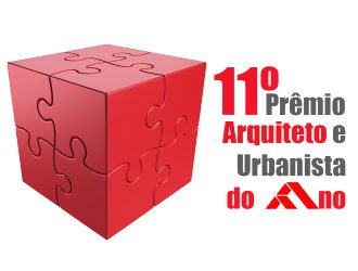 Profissionais e sindicatos podem fazer indicações ao 11º Prêmio Arquiteto e Urbanista do Ano