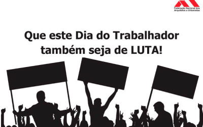 FNA pede luta no Dia do Trabalhador