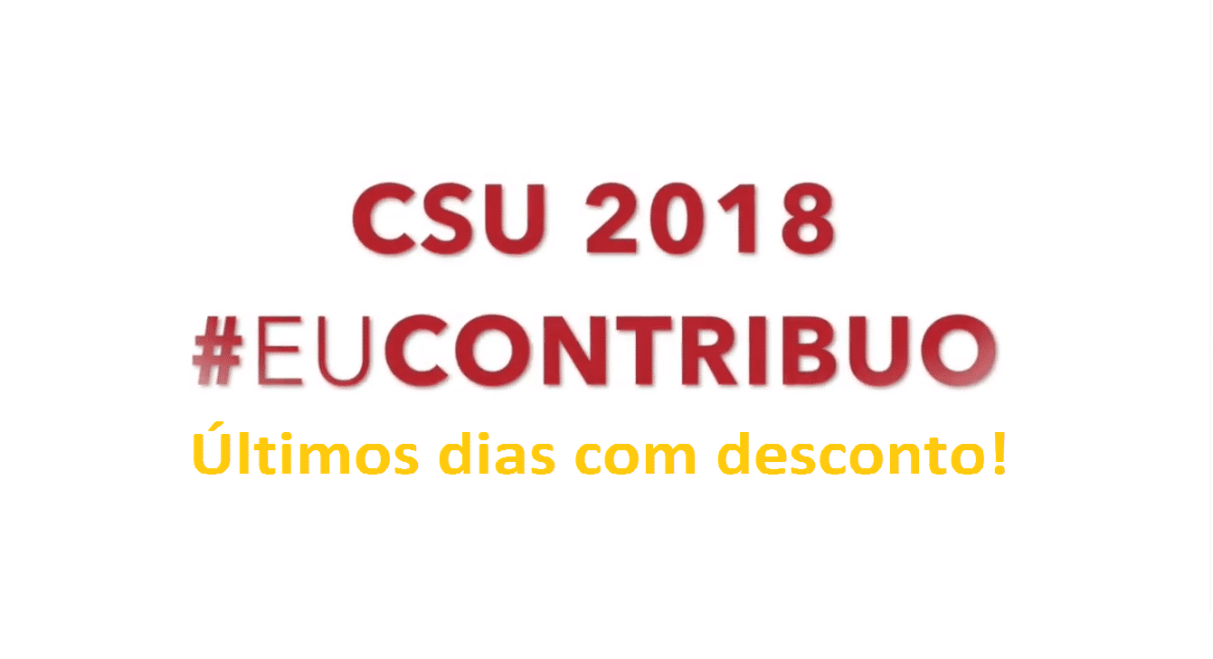 CSU com desconto termina nesta semana