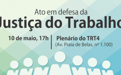 TRT-RS retoma Fórum de Relações Institucionais por meio de ato em defesa da Justiça do Trabalho