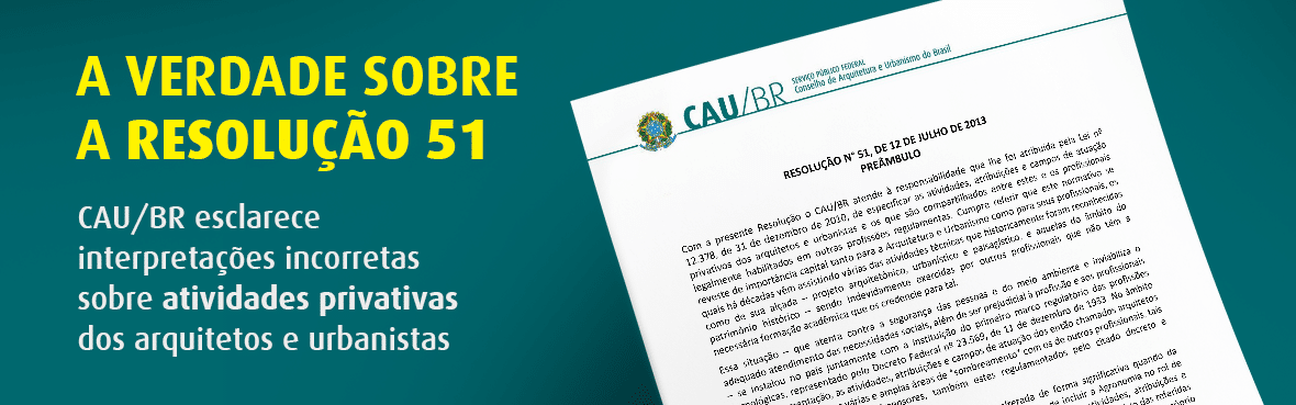 CAU/BR divulga nota de esclarecimentos sobre a Resolução nº 51