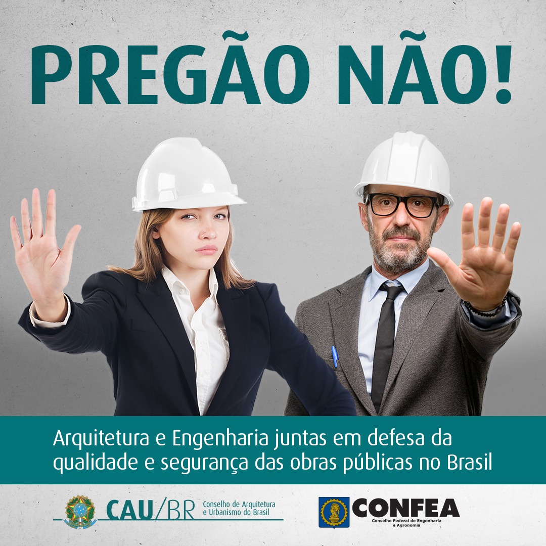 CAU/BR, CONFEA e 35 entidades rejeitam pregão para contratação de serviços