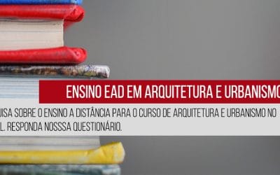 A FeNEA quer ouvir sua opinião sobre EaD para Arquitetura e Urbanismo