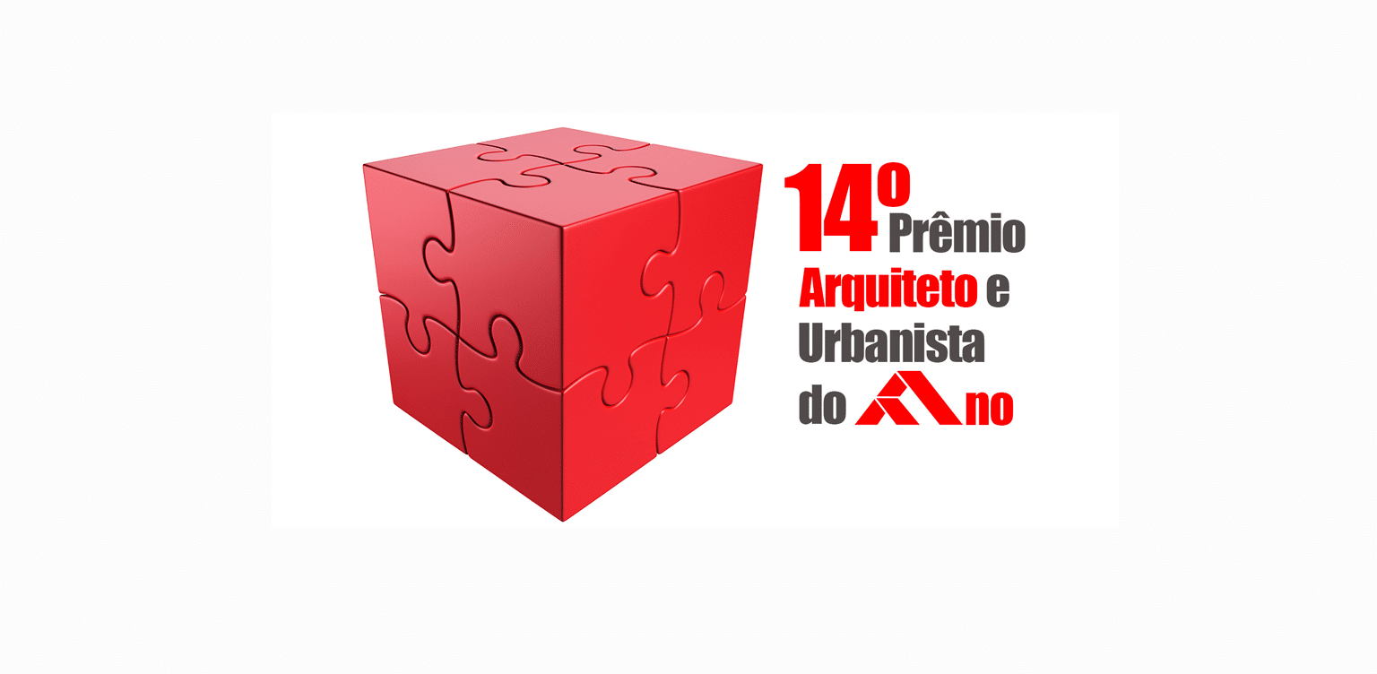 Falta menos de uma semana para o fim das indicações ao Prêmio Arquiteto e Urbanista do Ano!