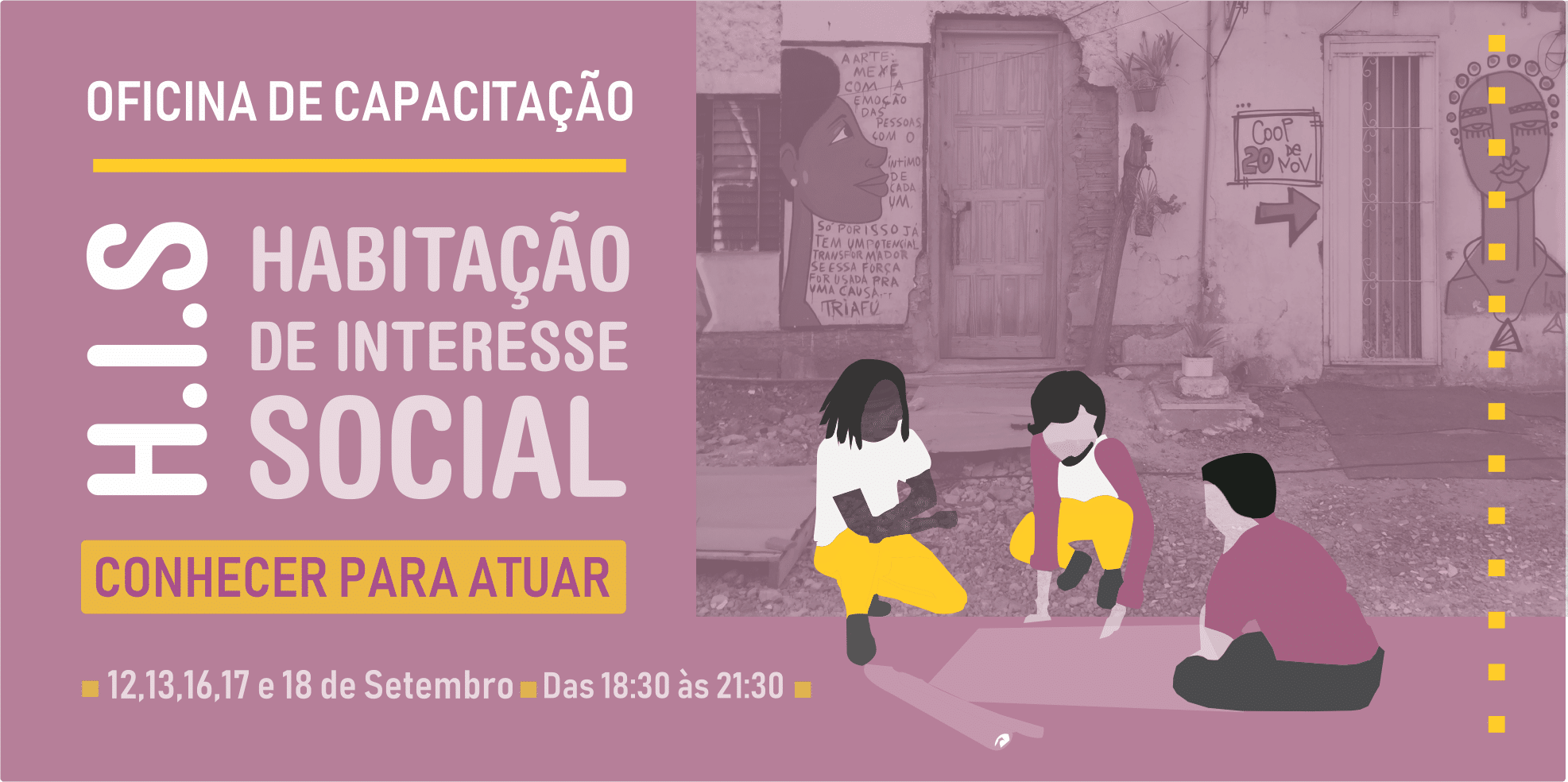 AH! Arquitetura Humana promove oficinas de capacitação em Habitação de Interesse Social