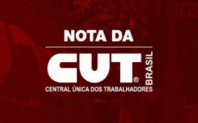 CUT emite nota em defesa do Estado de Direito