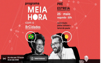 BrCidades inicia debates semanais sobre a Agenda Urbana Nacional