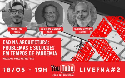 Live FNA debate dilemas do ensino EAD na Arquitetura e Urbanismo