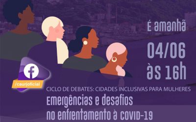 CAU/RJ promove ciclo de debates virtual do evento Cidades mais Inclusivas para Mulheres