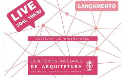 CAU-DF e ArquitetosDF lançam Cartilha de Orientações: Escritórios Populares de Arquitetura