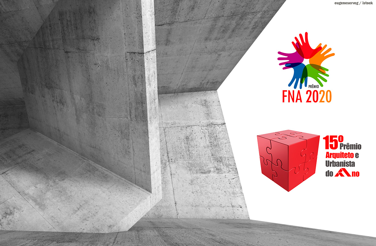 Até 12/10! Indicações aos prêmios FNA 2020 e Arquiteto e Urbanista do Ano
