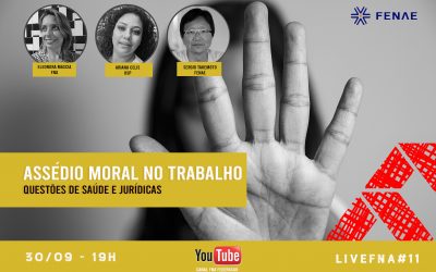 Live FNA#11 debate o assédio moral nas relações de trabalho