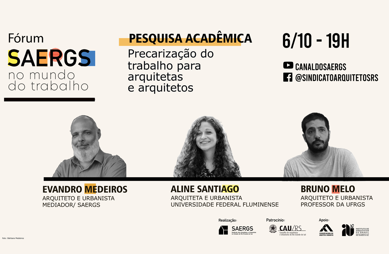 Fórum Saergs apresenta pesquisas sobre precarização do trabalho na Arquitetura