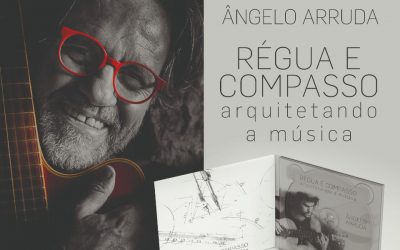 ‘Régua e Compasso’, novo trabalho autoral de Ângelo Arruda, será lançado no 44° ENSA