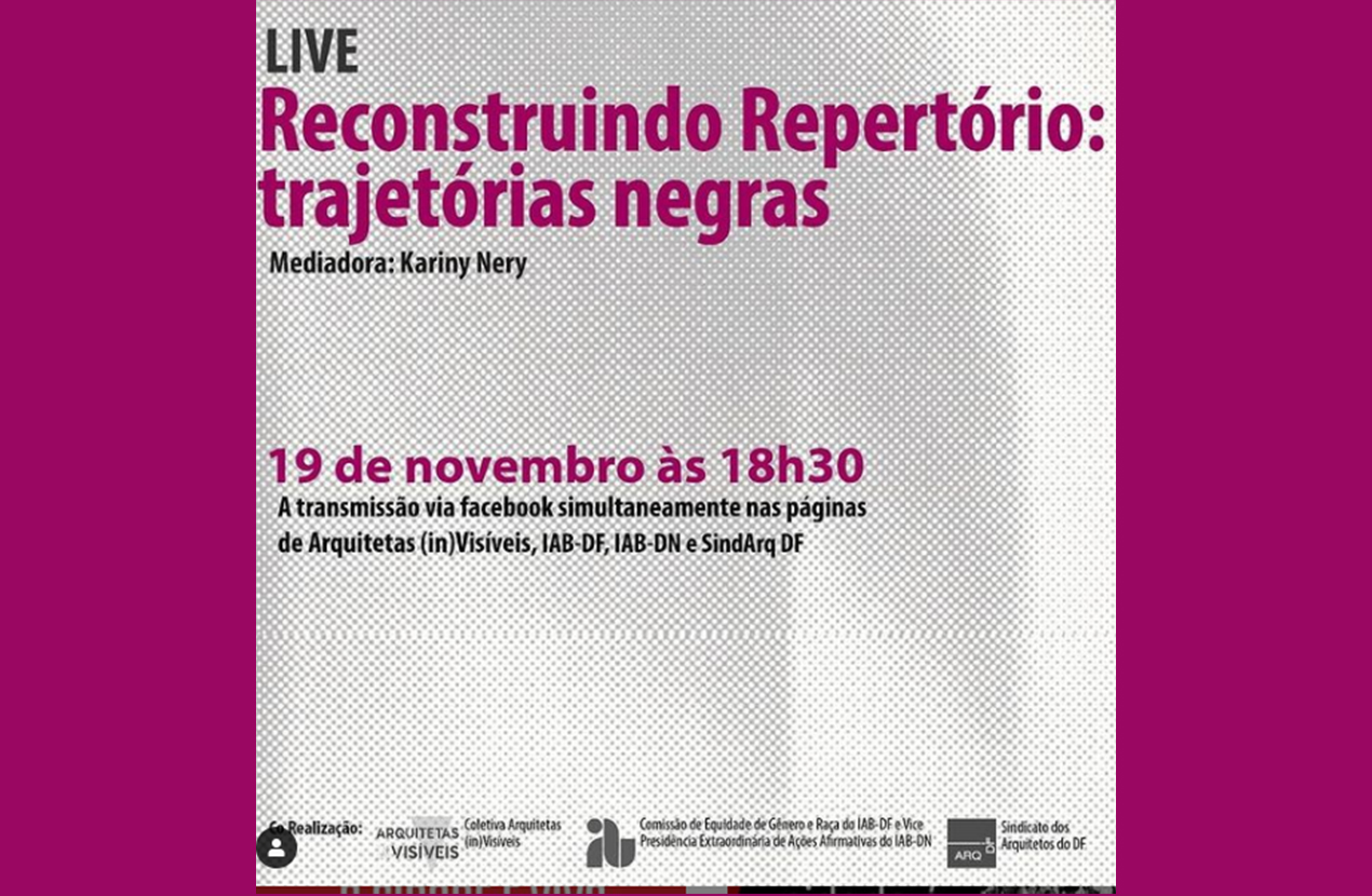 Live mostra contribuição de profissionais negros(as) à arquitetura e urbanismo