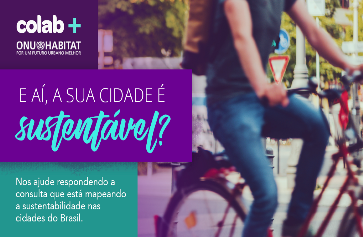 Colab e ONU-Habitat lançam consulta pública sobre condições de vida nas cidades