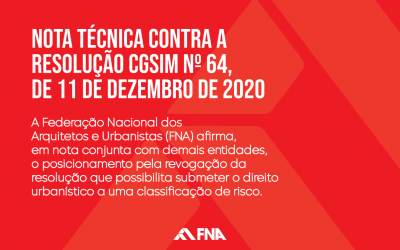 FNA assina nota técnica contra a Resolução CGSIM nº 64, de dezembro de 2020