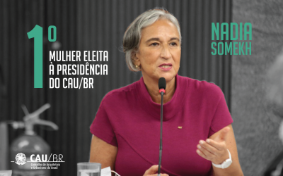 Nadia Somekh é eleita presidente do CAU/BR