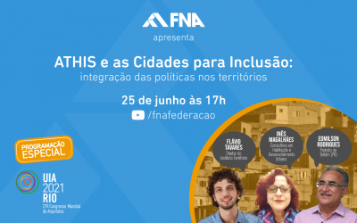 UIARio2021: live FNA debate os desafios da implantação da ATHIS nas cidades