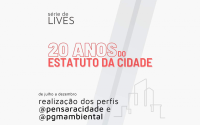 Série de lives abordará os 20 anos do Estatuto das Cidades