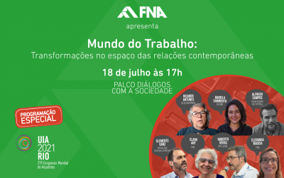 FNA debate sobre relações de trabalho no 27º Congresso da UIA2021RIO