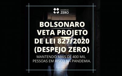 Bolsonaro veta #DespejoZero e mobilização agora é garantir apoio no Congresso