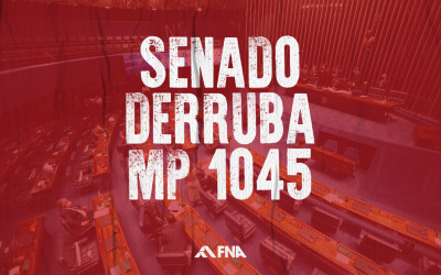 FNA comemora derrubada de minirreforma no Senado