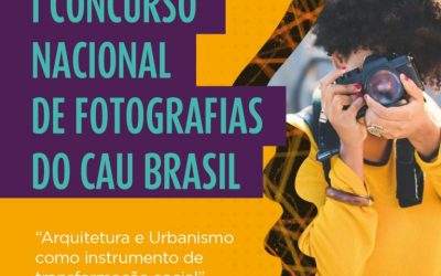 CAU Brasil abre inscrições do 1º Concurso Nacional de Fotografia destinado às mulheres