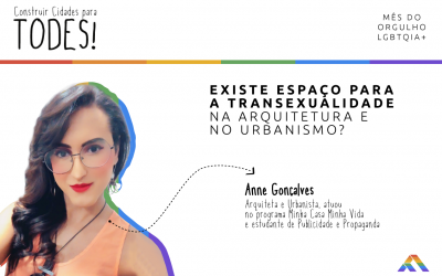 Existe espaço para a transexualidade na arquitetura e no urbanismo?