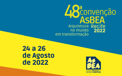 48ª Convenção AsBEA acontece em Recife (PE) dos dias 24 a 26 de agosto