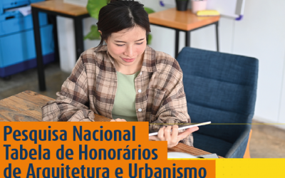 CAU e CEAU lançam pesquisa nacional sobre tabela de honorários