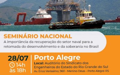 Senge/RS e Senge/RJ realizam debate sobre a importância da recuperação do setor naval