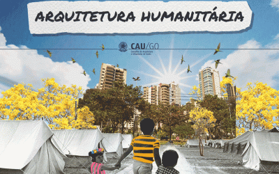 CAU/GO lança Concurso Nacional de Projeto de Arquitetura Humanitária