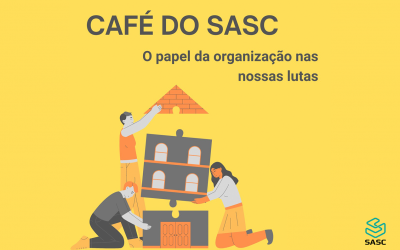 Sasc promove debate sobre a importância das organizações sindicais