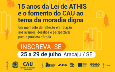 Semana de Habitação do CAU Brasil debate avanços e desafios da Lei da Athis